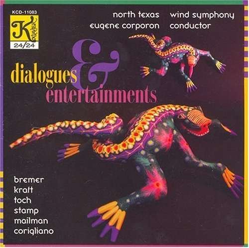 Cover for North Texas Wind Symphony / Corporon · Dialogues &amp; Entertainments (CD) (1997)