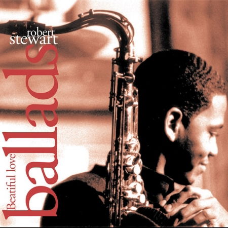 Cover for Robert Stewart · Beautiful Love Ballads (CD) (2015)