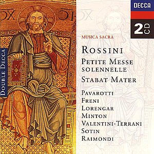 Rossini: Messe Solennelle / Stabat Mater - Pavarotti / Freni / Lorengar / Raimondi - Musiikki - CHORAL MUSIC - 0028945502328 - keskiviikko 15. lokakuuta 1997