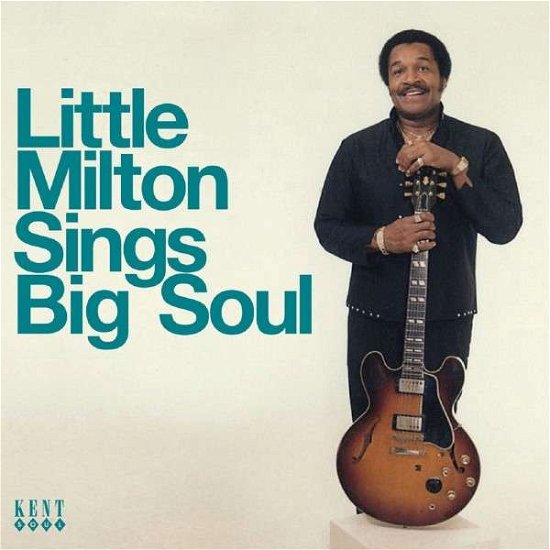 Cover for Little Milton · Sings Big Soul (CD) (2014)