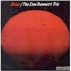 Cover for Don Bennett Trio · Solar (CD) (2008)