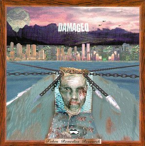 Cover for Damaged · Token Remedies Research (CD) (1997)