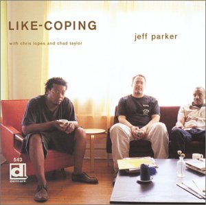 Cover for Jeff Parker · Like Coping (CD) (2003)