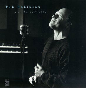 One To Infinity - Tad Robinson - Muzyka - DELMARK - 0038153067328 - 31 lipca 1990