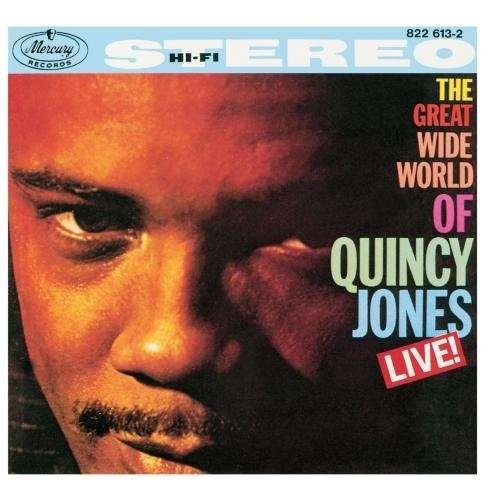 Cover for Quincy Jones · Great Wide World Live (CD) (2013)