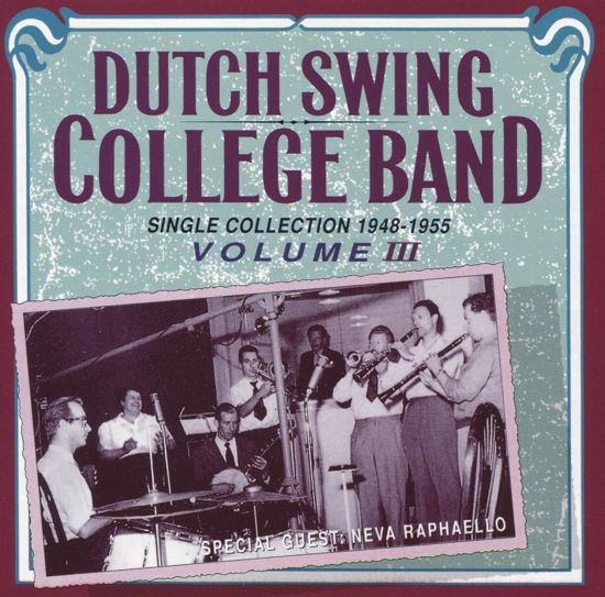 Cover for Dutch Swing College Band · Single Collection 1948-1955 Vol. 3 (CD)