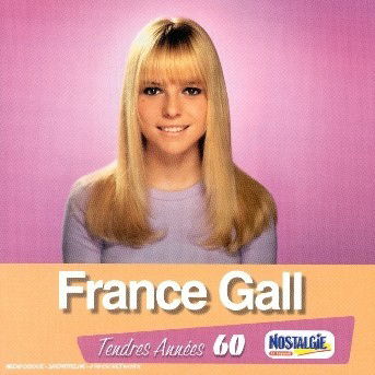 Tendres Annees - France Gall - Música - UNIVERSAL - 0044006515328 - 11 de enero de 2018