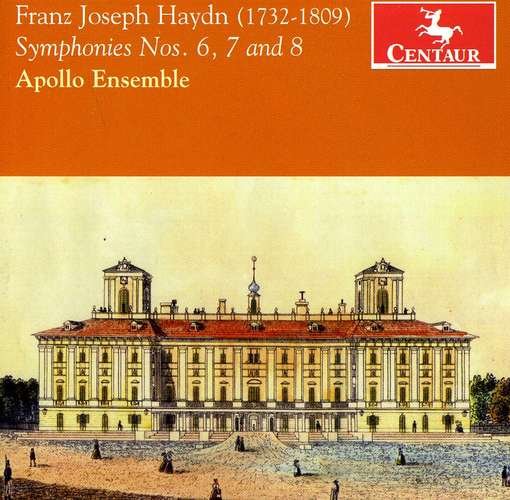 Symphonies 6 & 7 & 8 - Haydn / Apollo Ensemble / Rabinovich - Música - Centaur - 0044747317328 - 28 de febrero de 2012