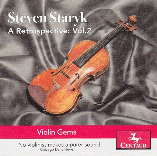 A Retrospective Vol.2 - Steven Staryk - Musiikki - CENTAUR - 0044747320328 - perjantai 7. heinäkuuta 2017