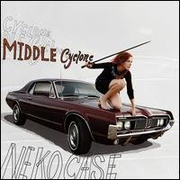 Cover for Neko Case · Middle Cyclone (CD) (2009)