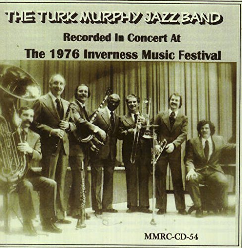 Cover for Murphy Jazz Band · Recorded in Concert at the 1976 Inverness Music (CD) (2016)