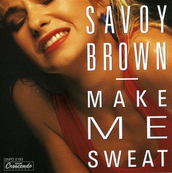 Cover for Savoy Brown · Make Me Sweat (CD) (1990)