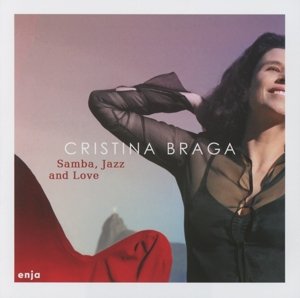 Cover for Cristina Braga · Samba Jazz &amp; Love (CD) (2013)