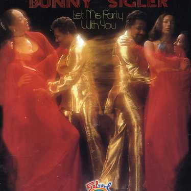 Cover for Bunny Sigler · Let Me Party With You (CD) (1990)