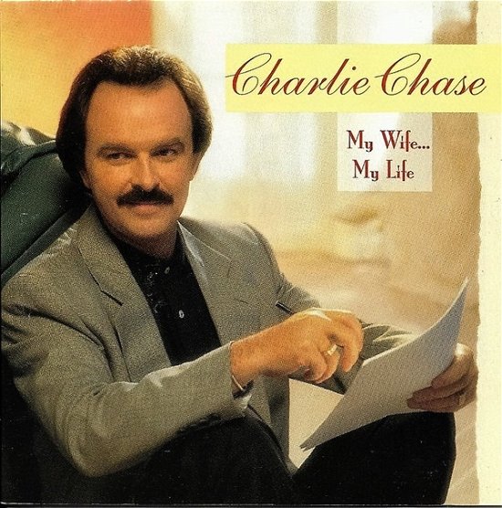 Cover for Charlie Chase · My Wife My Life (CD) (2021)