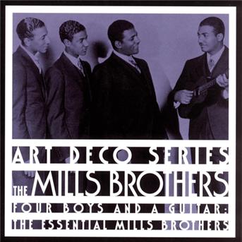 Cover for Mills Brothers the · Essential Mills Brothers: 4 Boys &amp; a Guitar (CD)