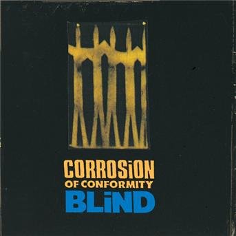 Blind - Corrosion of Conformity - Musik - Sony Owned - 0074646646328 - 30. december 1997
