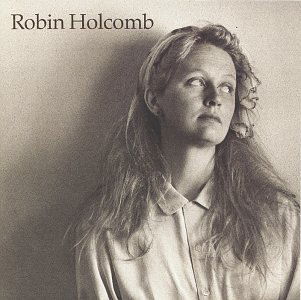 Robin Holcomb - Robin Holcomb - Musik - Nonesuch - 0075596098328 - 24. september 1990