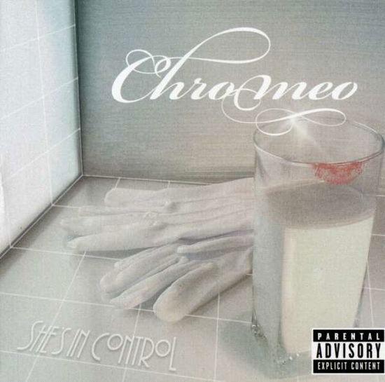 Cover for Chromeo · She's in Control (CD) (2004)