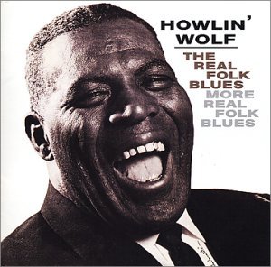 Cover for Howlin' Wolf · The Real Folk Blues (CD) (1988)