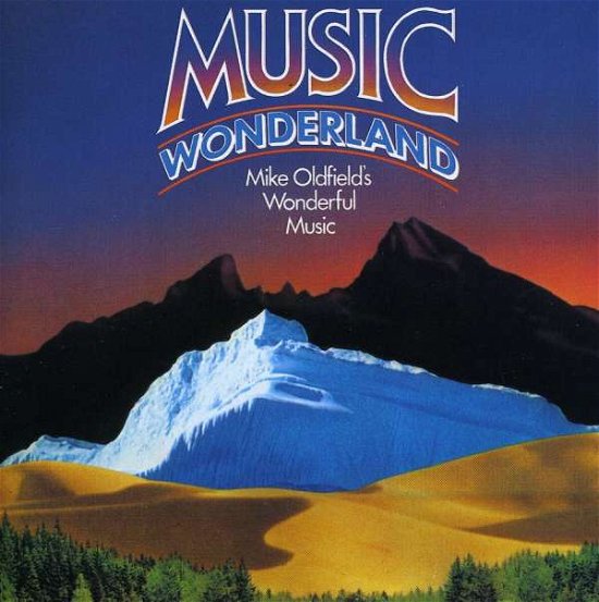 Cover for Mike Oldfield · Music Wonderland (CD) (2004)