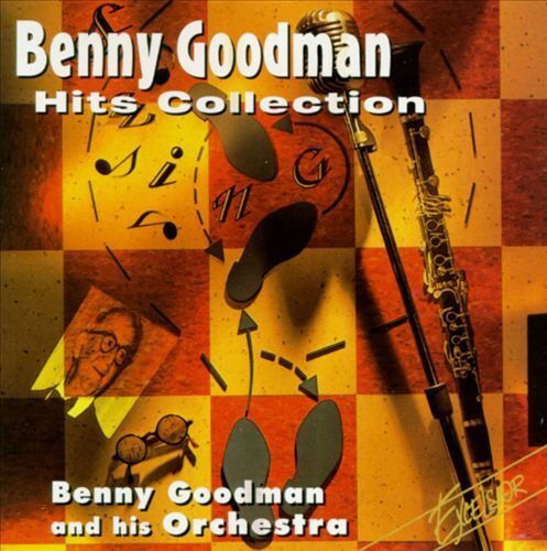 Cover for Benny Goodman And His Orchestra · Benny Goodman Hits Collection (CD)