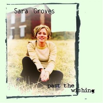 Cover for Sara Groves · Sara Groves-past the Wishing (CD)