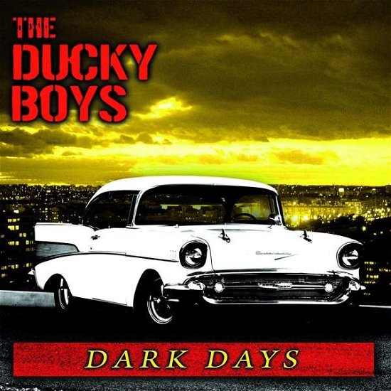 Cover for The Ducky Boys · Dark Days (Clear Vinyl) (LP) (2017)