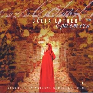 Cover for Carla Lother · Ephemera (CD) (1999)