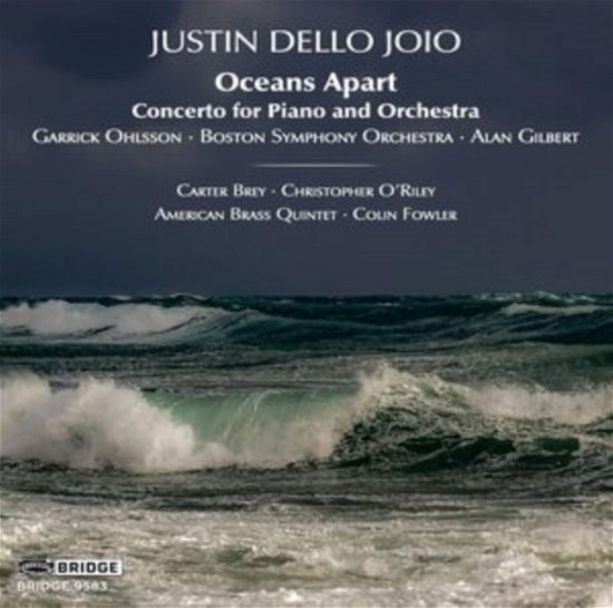 Cover for Ohlsson / Bso / Gilbert / Brey · Justin Dello Joio: Oceans Apart (CD) (2023)