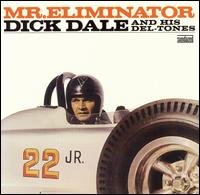 Cover for Dale, Dick and His Del-tones · Mr. Eliminator - Expanded Edition (CD) (1990)