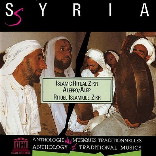 Cover for Rifaiyya Brotherhood of Aleppo · Syria: Islamic Ritual Zikr in Aleppo (CD) (2015)