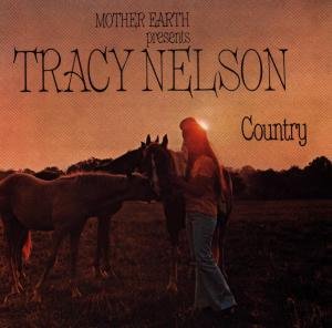 Tracy Nelson Country - Tracy Nelson - Music - RPRW - 0093624623328 - September 10, 1996