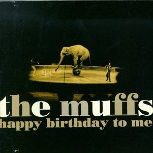 Cover for Muffs · Happy Birthday To Me (CD) (1997)