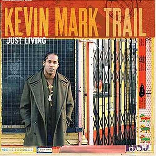 Cover for Kevin Mark · Just Living (CD) (2007)