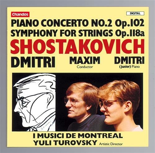 Shostakovich  Piano Concerto - I Musici De Montrealturovsky - Musiikki - CHANDOS - 0095115844328 - 2018