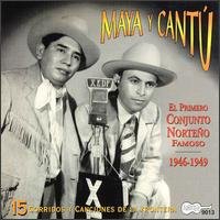 Cover for Maya Y Cantu · El Primero Conjunto Norteno Famoso (CD) (2019)