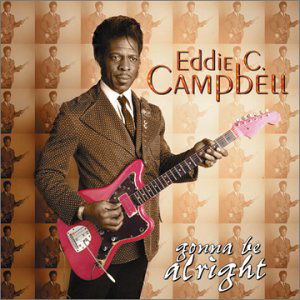 Cover for Eddie Campbell · Gonna Be Alright (CD) (1999)