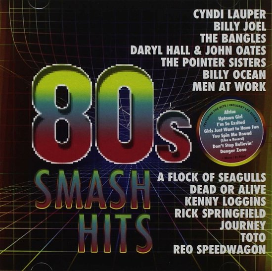 Cover for 80s Smash Hits / Various · 80s SMASH HITS (CD) (2018)