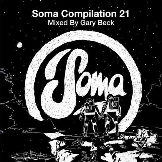 Cover for Gary Beck · Soma Compilation 21 (CD) (2013)