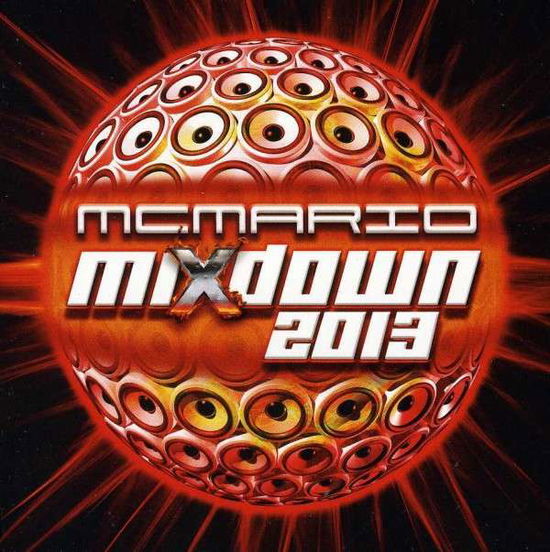 Cover for MC Mario · Mixdown 2013 (CD) (2013)