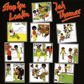 Cover for Jah Thomas · Stop Yu Loafing (CD) (2013)