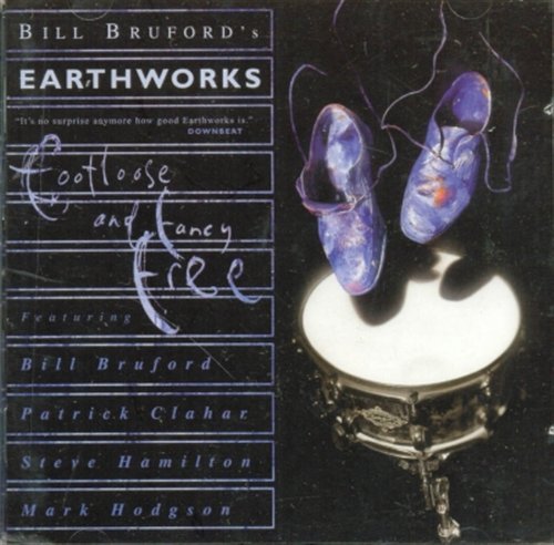 Cover for Bill Bruford · Footloose &amp; Fancy Free (CD) (2005)