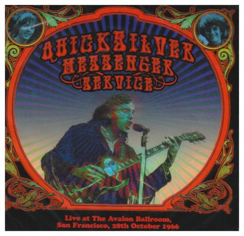 Cover for Quicksilver Messenger Service · Live at the Avalon Ballroom 1966 (CD) (2015)