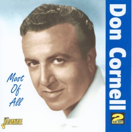 Most Of All - Don Cornell - Musiikki - JASMINE RECORDS - 0604988046328 - maanantai 19. marraskuuta 2007