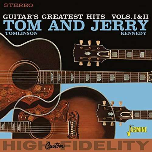 Guitar's Greatest Hits Vols. I & Ii - Tomlinson, Tom & Jerry Kennedy - Musique - JASMINE - 0604988091328 - 8 janvier 2016