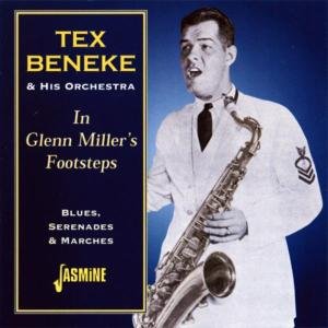 In Glenn Miller's Footsteps:blues Serenades and - Beneke,tex & His Orchestra - Muziek - JASMINE - 0604988257328 - 14 augustus 2001