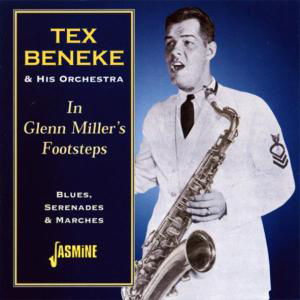 In Glenn Miller's Footsteps:blues Serenades and - Beneke,tex & His Orchestra - Musikk - JASMINE - 0604988257328 - 14. august 2001