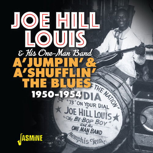 Cover for Joe Hill Louis &amp; His One Man Band · AJumpin &amp; AShufflin The Blues 1950-1954 (CD) (2019)