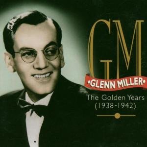 Cover for Glenn Miller · Golden Years: 1938-42 (CD) (2001)